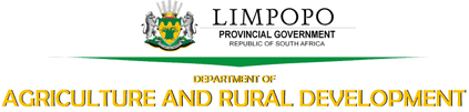 PROVINCIAL ADMINISTRATION: LIMPOPO DEPARTMENT OF AGRICULTURE AND RURAL DEVELOPMENT Limpopo Department of Agriculture and Rural Development is an equal opportunity, affirmative action employer with clear employment equity targets